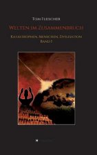 Welten im Zusammenbruch