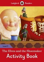 Elves and the Shoemaker Activity Book - Ladybird Readers Level 3