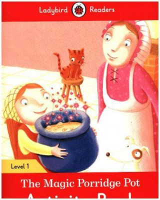 Magic Porridge Pot Activity Book - Ladybird Readers Level 1