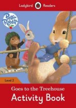 Peter Rabbit: Goes to the Treehouse Activity book - Ladybird Readers Level 2