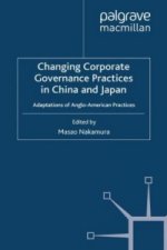 Changing Corporate Governance Practices in China and Japan
