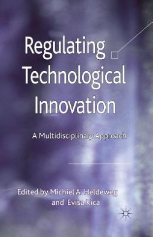 Regulating Technological Innovation