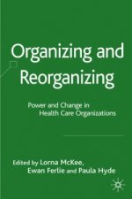 Organizing and Reorganizing