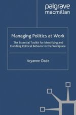 Managing Politics at Work
