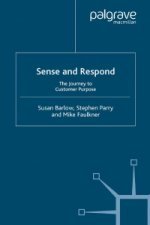 Sense and Respond