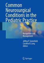 Common Neurosurgical Conditions in the Pediatric Practice