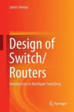 Design of Switch/Routers
