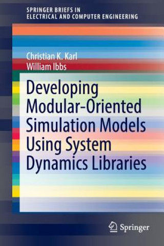 Developing Modular-Oriented Simulation Models Using System Dynamics Libraries