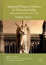 Imperial Women Writers in Victorian India