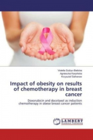 Impact of obesity on results of chemotherapy in breast cancer