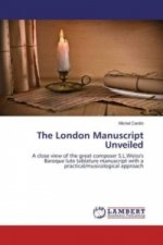 The London Manuscript Unveiled