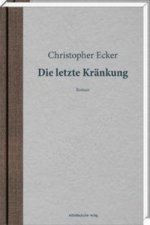 Die letzte Kränkung