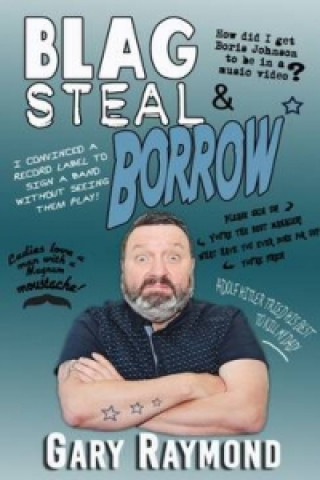 Blag Steal & Borrow