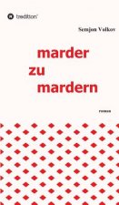 marder zu mardern