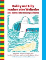 Bakky und Lilly machen eine Weltreise