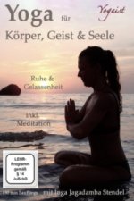 Yoga für Körper, Geist & Seele - Ruhe & Gelassenheit, 1 DVD