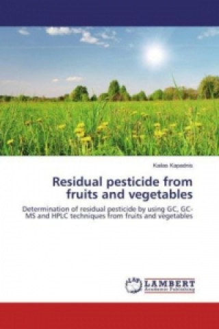 Residual pesticide from fruits and vegetables