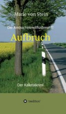 Aufbruch