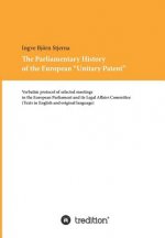 Parliamentary History of the European Unitary Patent