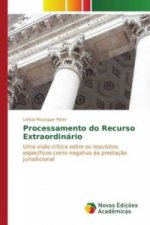 Processamento do Recurso Extraordinário