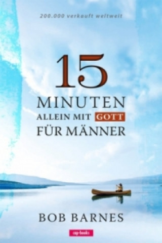 15 Minuten allein mit Gott - Für Männer