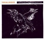 Trialogue, 1 Audio-CD