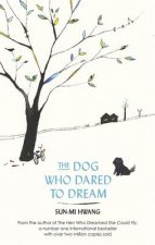 Dog Who Dared to Dream