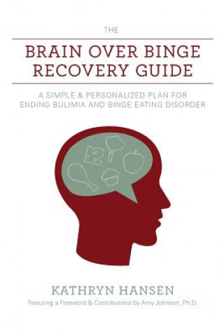 Brain Over Binge Recovery Guide