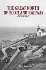 Great North of Scotland Railway - A New History