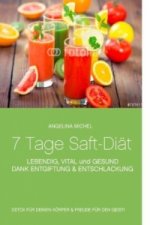 7 Tage Saft-Diät