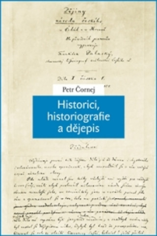 Historici, historiografie a dějepis