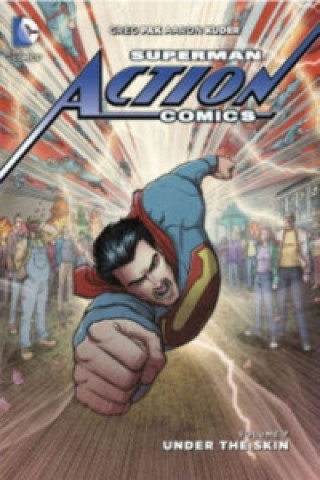 Superman Action Comics Vol. 7 Under the Skin