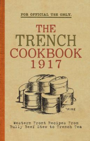 Trench Cook Book 1917