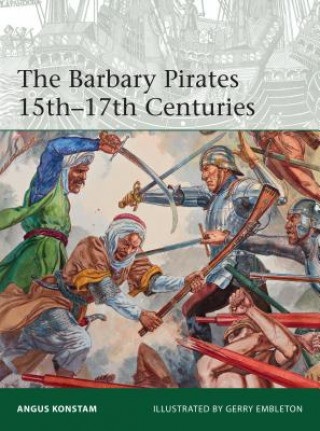Barbary Pirates 15th-17th Centuries