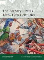 Barbary Pirates 15th-17th Centuries