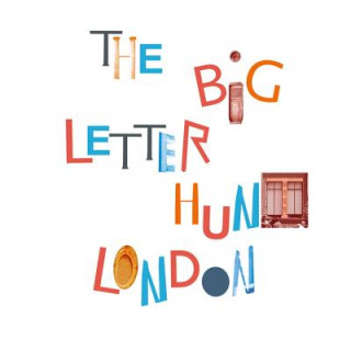 Big Letter Hunt: London