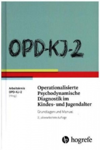 OPD-KJ-2 - Operationalisierte Psychodynamische Diagnostik im Kindes- und Jugendalter