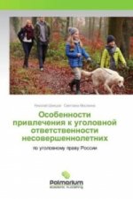 Osobennosti privlecheniya k ugolovnoj otvetstvennosti nesovershennoletnih