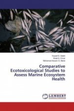 Comparative Ecotoxicological Studies to Assess Marine Ecosystem Health