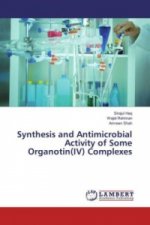Synthesis and Antimicrobial Activity of Some Organotin(IV) Complexes