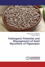 Pathogenic Potential and Management of Seed Mycoflora of Pigeonpea