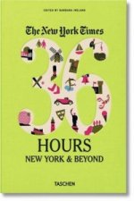 NYT. 36 Hours. New York & Beyond