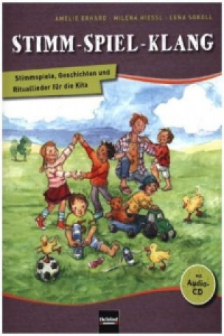 Stimm - Spiel - Klang. Liederbuch, m. 1 Audio-CD, m. 1 Beilage