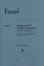 Fauré, Gabriel - Fantaisie op. 79 und Morceau de lecture für Flöte und Klavier