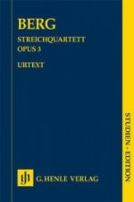 Berg, Alban - Streichquartett op. 3