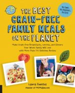 Best Grain-Free Family Meals on the Planet
