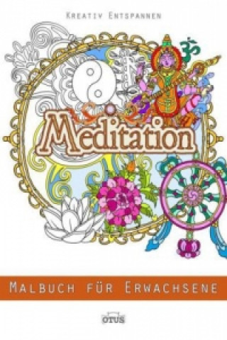 Meditation - Malbuch für Erwachsene