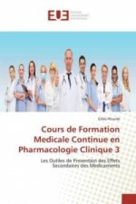 Cours de Formation Medicale Continue en Pharmacologie Clinique 3