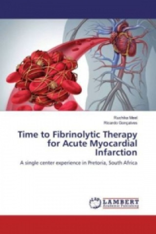 Time to Fibrinolytic Therapy for Acute Myocardial Infarction