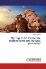 My trip to St. Catherine Blessed land and natural protected